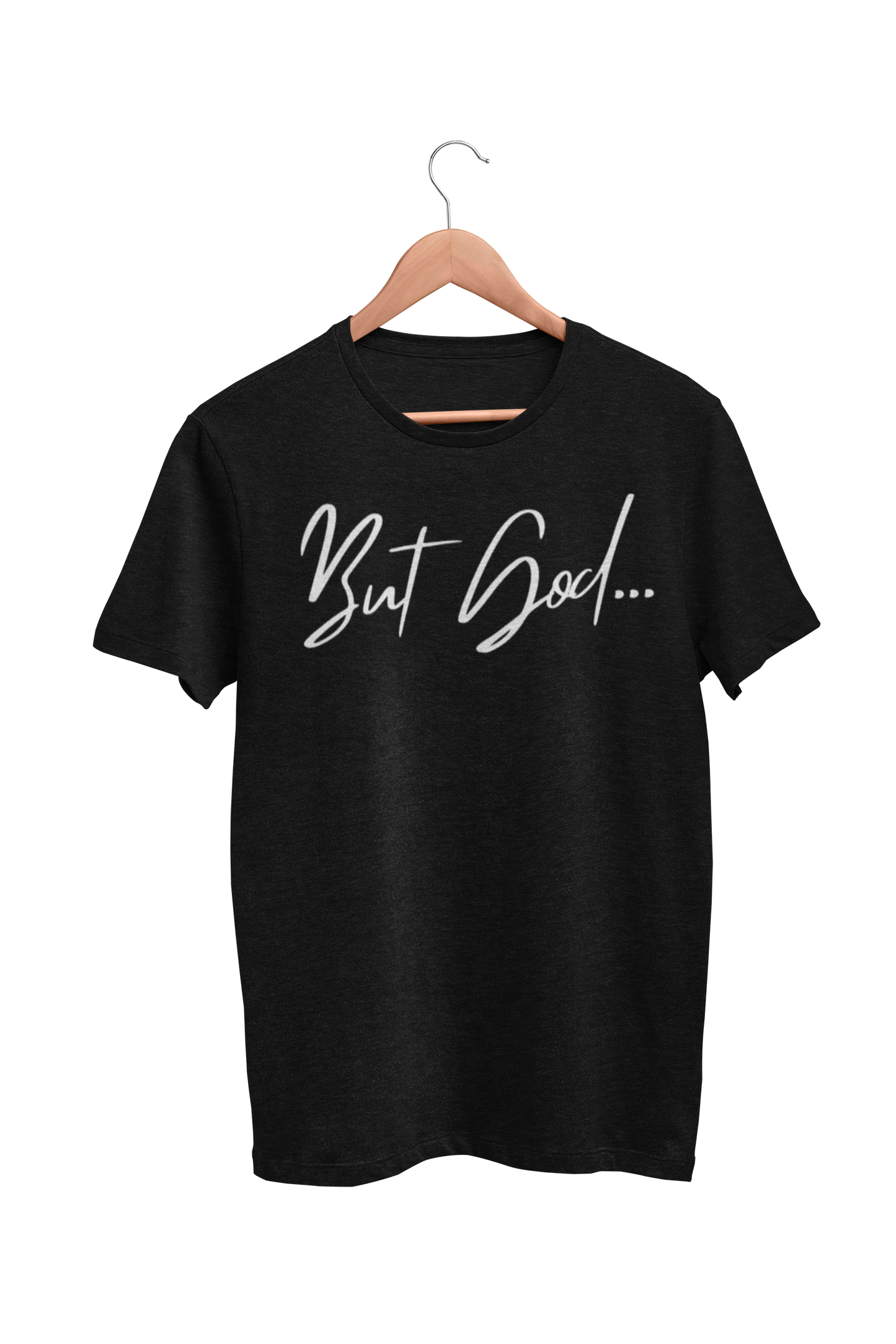 But God... Tee