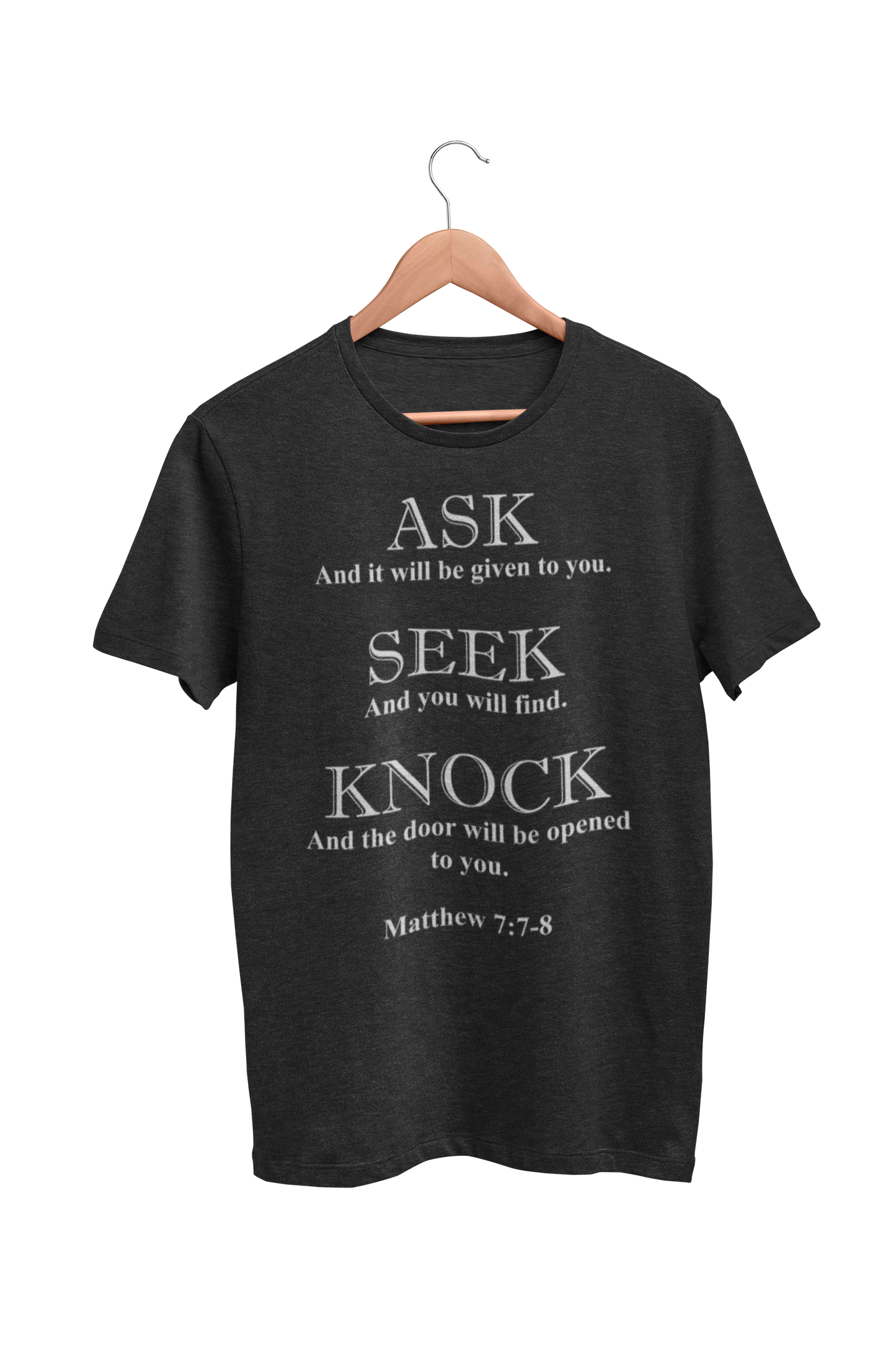 Mathew 7:7-8 Tee