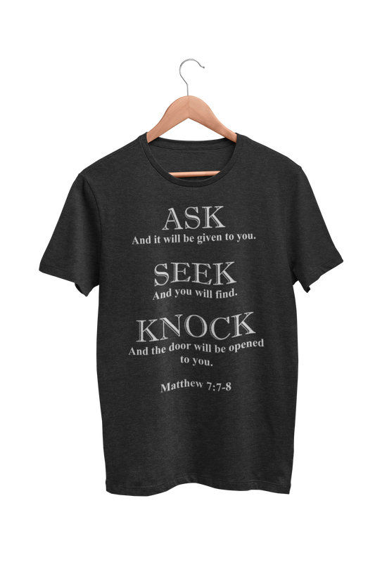 Mathew 7:7-8 Tee